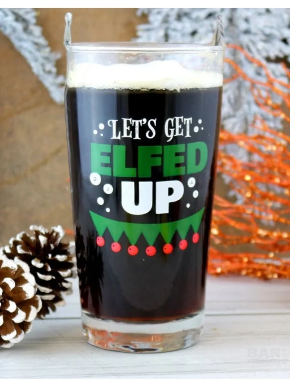 Let's Get Elfed Up Pint Glass - Holiday Green/Red 16oz